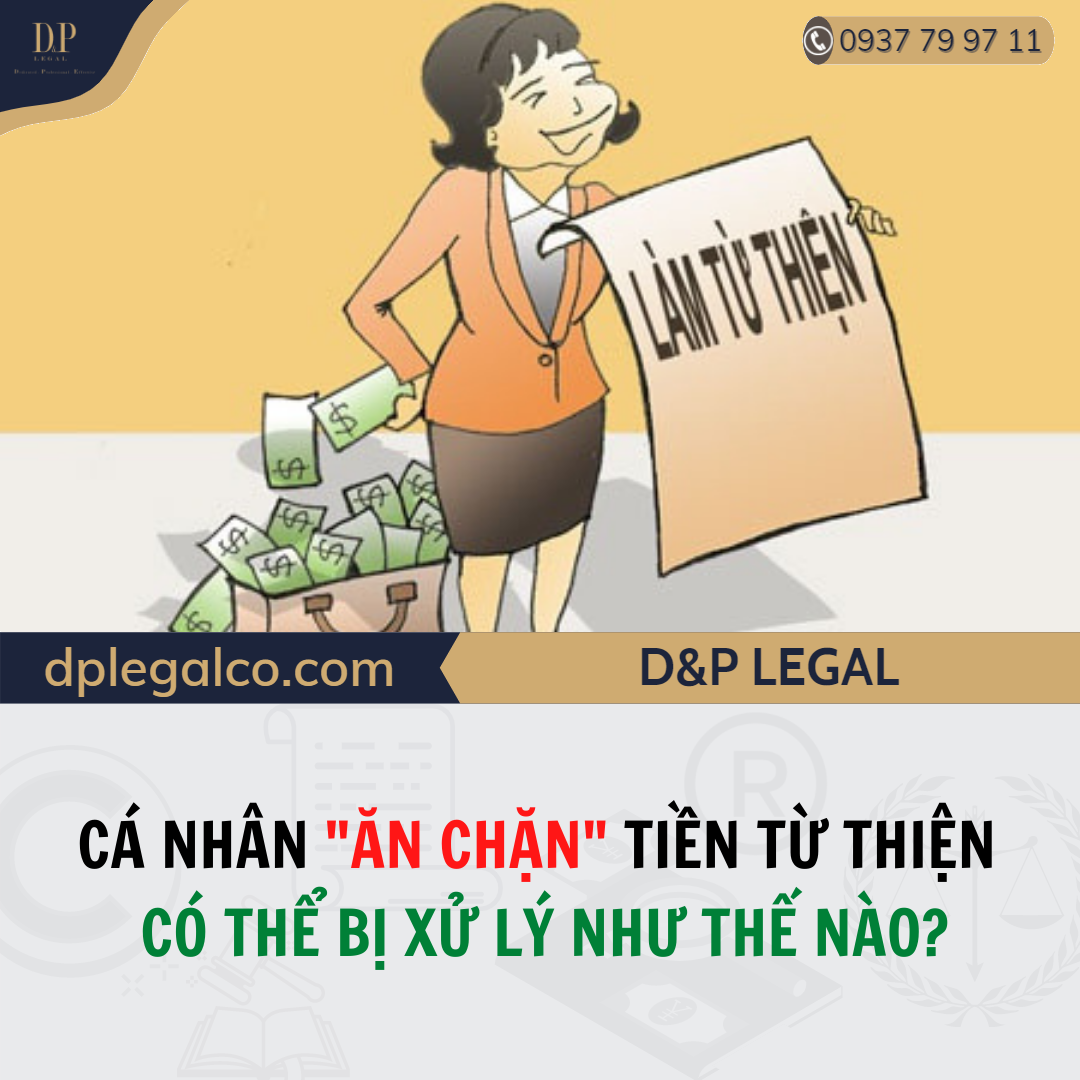 Read more about the article Cá nhân “ăn chặn” tiền từ thiện có thể bị xử lý như thế nào?