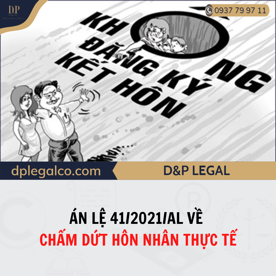 Read more about the article Án lệ số 41/2021/AL về chấm dứt hôn nhân thực tế