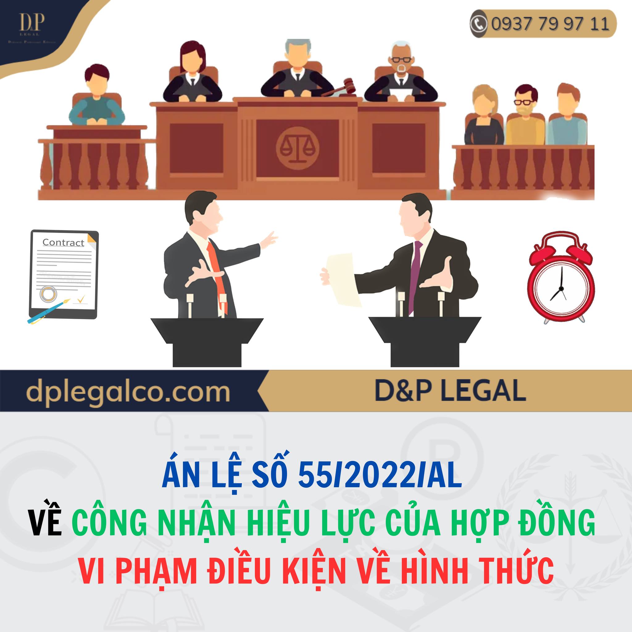 Read more about the article Án lệ số 55/2022/AL về công nhận hiệu lực của Hợp đồng vi phạm điều kiện về hình thức