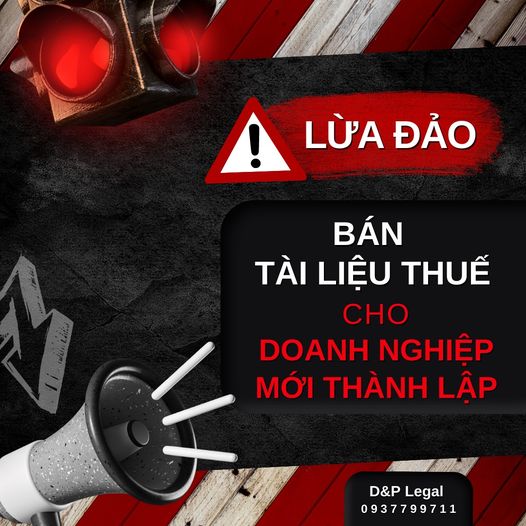 Read more about the article Cảnh báo lừa đảo về việc Bán tài liệu Thuế cho Công ty mới thành lập