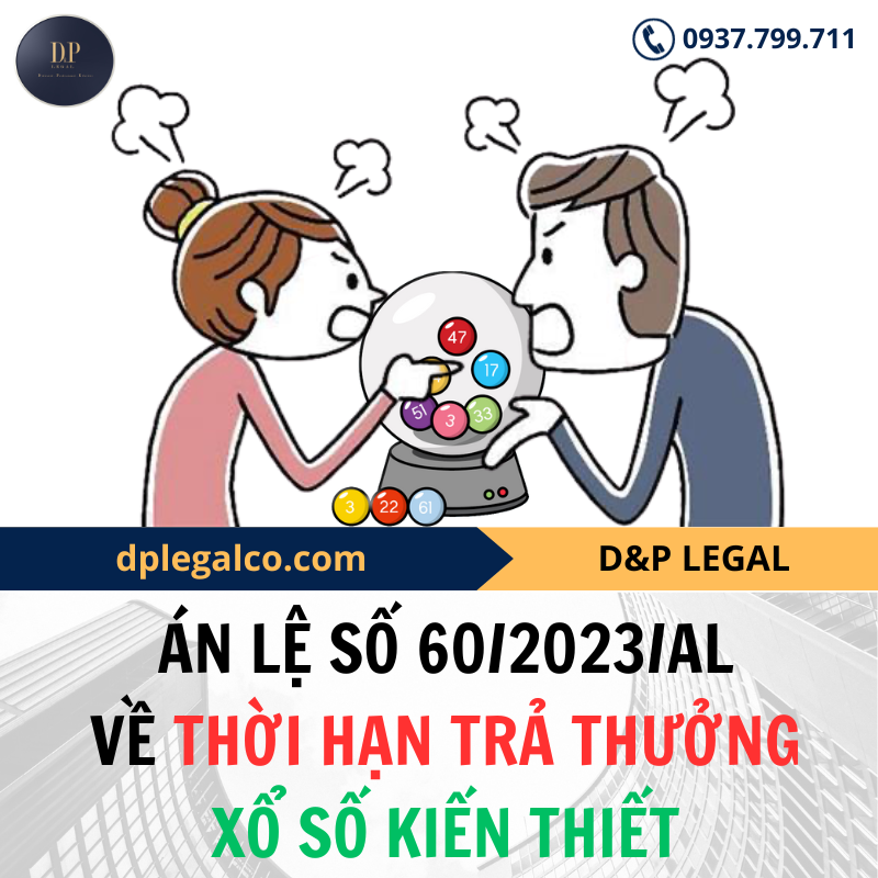 Read more about the article Án lệ số 60/2023/AL về thời hạn trả thưởng xổ số kiến thiết