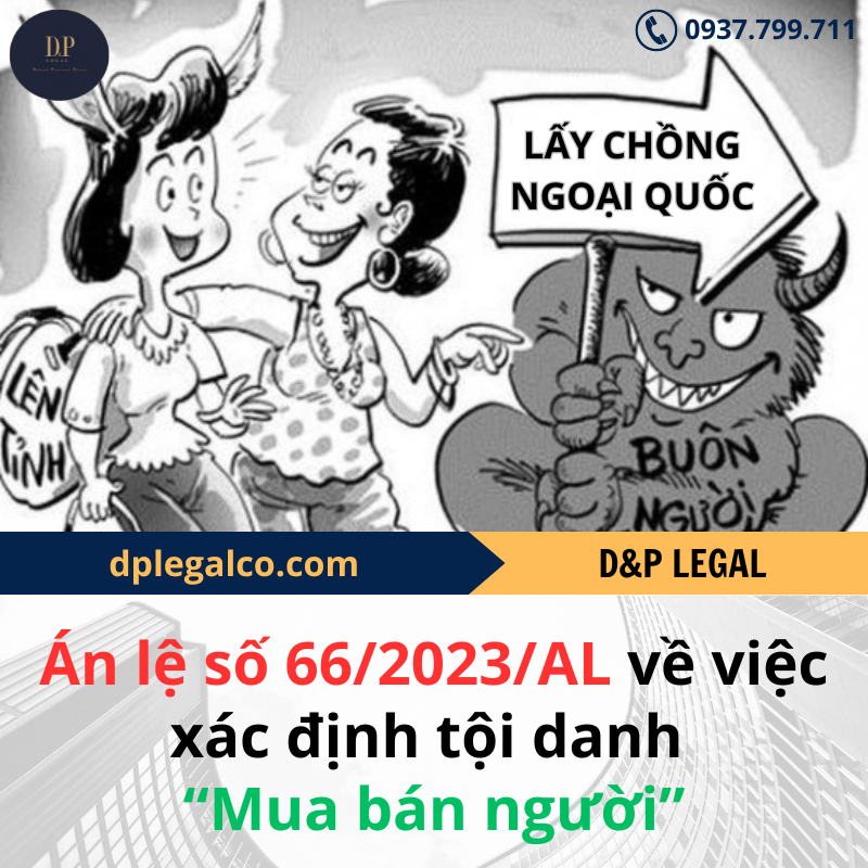 Read more about the article Án lệ số 66/2023/AL về việc xác định tội danh “mua bán người”